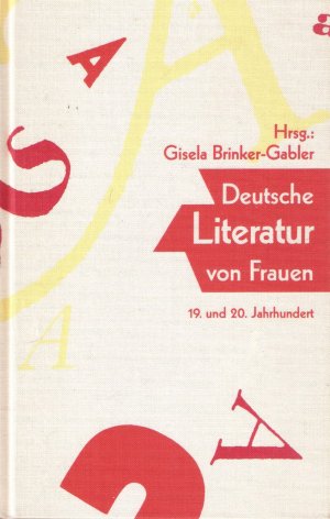 gebrauchtes Buch – Gisela Brinker-Gabler – Deutsche Literatur von Frauen - Zweiter Band 19. und 20. Jahrhundert