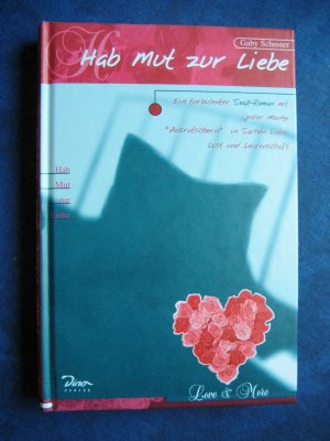 gebrauchtes Buch – Gaby Schuster – Love & More - Hab Mut zur Liebe