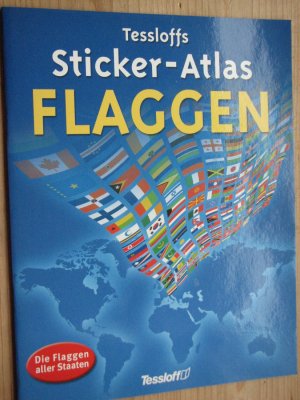 gebrauchtes Buch – Ben Denne – Tessloffs Sticker-Atlas Flaggen - Die Flaggen aller Staaten