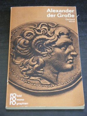 gebrauchtes Buch – Gerhard Wirth – Alexander der Große