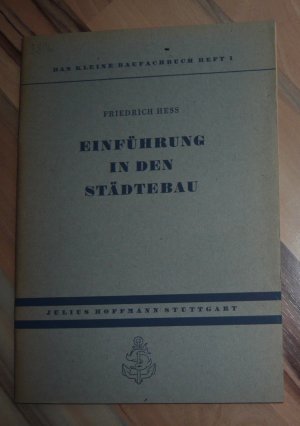 antiquarisches Buch – Friedrich Hess – Einführung in den Städtebau