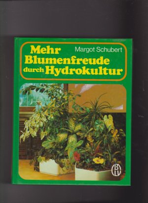 Mehr Blumenfreude durch Hydrokultur