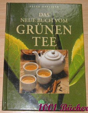 Das neue Buch vom Grünen Tee