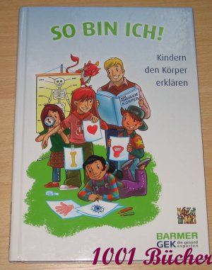 gebrauchtes Buch – Spitzer, Manfred; Hurrelmann – So bin ich! - Kindern den Körper erklären