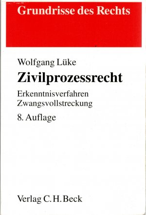 gebrauchtes Buch – Wolfgang Lüke – Zivilprozessrecht - Erkenntnisverfahren Zwangsvollstreckung