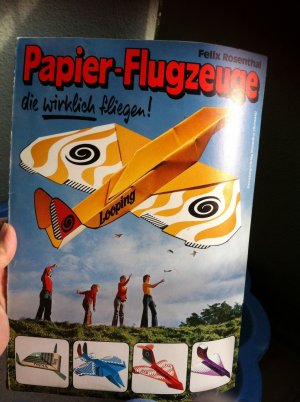 Papier - Flugzeuge die wirklich fliegen