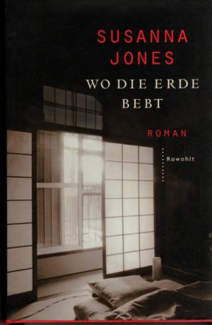 gebrauchtes Buch – Susanna Jones – Wo die Erde bebt