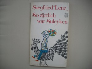 gebrauchtes Buch – Siegfried Lenz – So zärtlich war Suleyken : masurische Geschichten. Fischer 312 ; 3596203120