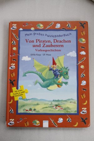 gebrauchtes Buch – Kaup, Ulrike;Waas – Von Piraten, Drachen und Zauberern - Vorlesegeschichten - Mein großes Puzzle-Bilderbuch