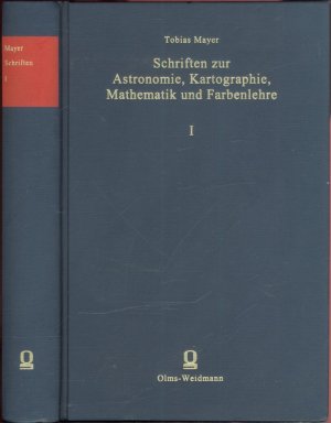 Schriften zur Astronomie, Kartographie, Mathematik, Farbenlehre Bd. 1