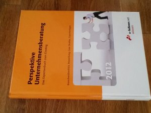 gebrauchtes Buch – Perspektive Unternehmensberatung 2012 - Das Expertenbuch zum Einstieg