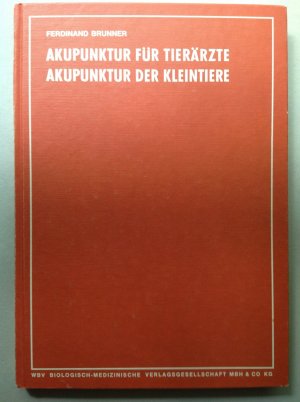 Akupunktur für Tierärzte - Akupunktur der Kleintiere