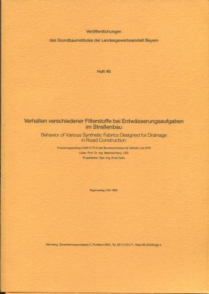 Verhalten verschiedener Filterstoffe bei Entwässerungsaufgaben im Straßenbau. Forschungsauftrag 5.029 G 75 G des Bundesministers für Verkehr Juli 1979 […]