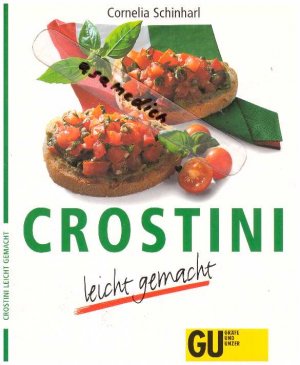 gebrauchtes Buch – Cornelia Schinharl – Crostini - leicht gemacht