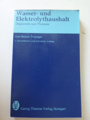 Wasser- und Elektrolythaushalt. Diagnose und Therapie. TB