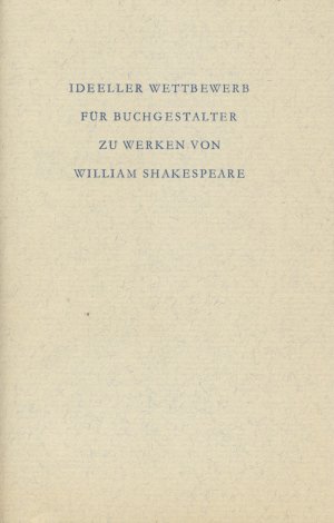 Ideeller Wettbewerb für Buchgestalter zu Werken von William Shakespeare - Internationale Buchkunst-Ausstellung Leipzig 1965.