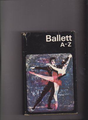 gebrauchtes Buch – Ballett A-Z