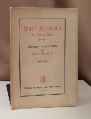 Karl Hetman der Zwerg-Riese (Hidalla). Schauspiel in fünf Akten.