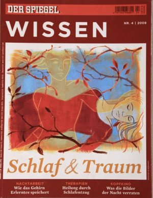 Annette Grossbongardt (Autor), Norbert F. Ptzl (Autor) - SPIEGEL WISSEN 4/2009: Schlaf & Traum Annette Grossbongardt Norbert F. Ptzl Schlafforschung Trume schlafen Narkolepsie Schlafkrankheit Schlafstrungen Schlafforscher