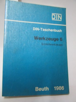 Werkzeuge 6. Schleifwerkzeuge. Normen. Zulassungsgrundsätze. Stand: 31.Januar 1986. Herausgeber: DIN Deutsches Institut für Normung.