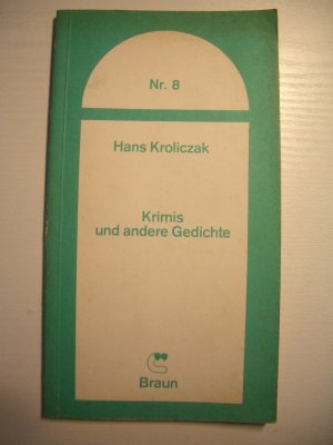 Krimis und andere Gedichte # Nr. 8 - Hans Kroliczak