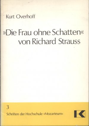 gebrauchtes Buch – Richard Strauss – "Die Frau ohne Schatten" von Richard Strauss