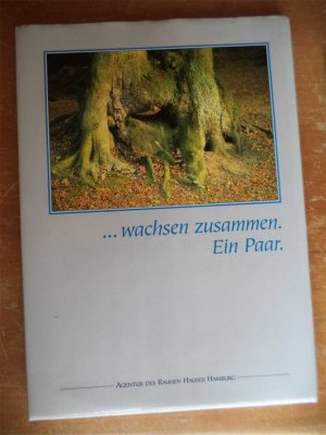 gebrauchtes Buch – Günter Riediger – Zwei, die zusammen wachsen - Gemeinsam durch die Jahrzehnte