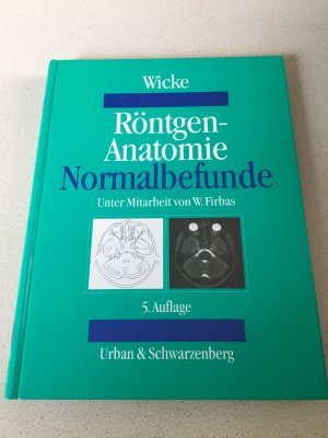 gebrauchtes Buch – Wicke, Lothar; Firbas – Röntgen-Anatomie