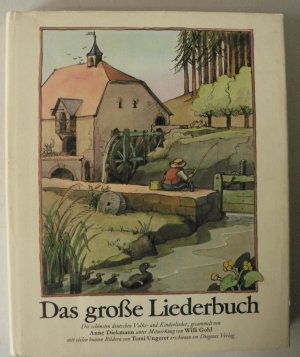 gebrauchtes Buch – Ungerer, Tomi/Gohl – Das große Liederbuch. 204 deutsche Volks- und Kinderlieder. Mit 156 bunten Bildern von Tomi Ungerer