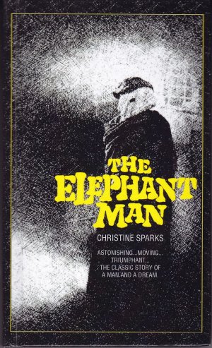 The Elephant Man - Christine Sparks