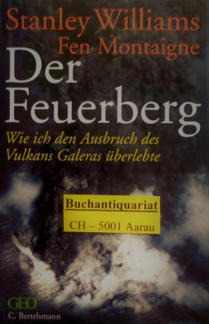 gebrauchtes Buch – Williams Stanley, Montaigne Fen – Der Feuerberg