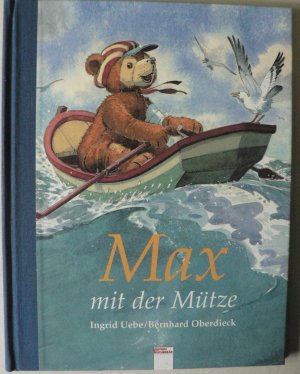 gebrauchtes Buch – Uebe, Ingrid/Oberdieck – Max mit der Mütze