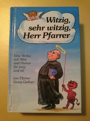 Witzig, sehr witzig - Herr Pfarrer