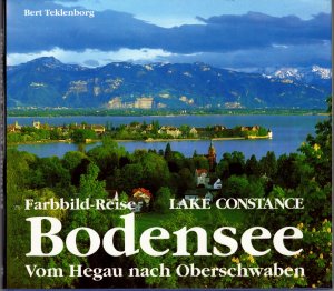 gebrauchtes Buch – Bert Teklenborg – Farbbild-Reise Bodensee. Lake Constance. Von Hegau nach Oberschwaben