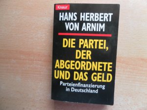 Die Partei, der Abgeordnete und das Geld