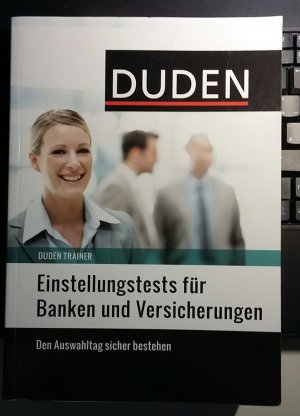 gebrauchtes Buch – Hans-Georg Willmann – Duden Trainer - Einstellungstests für Banken und Versicherungen - Die optimale Vorbereitung auf das Assessment Center