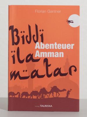 Biddi ila matar: Abenteuer Amman