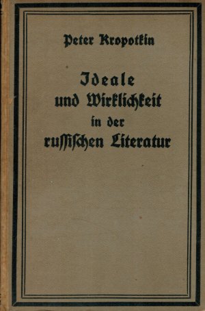 Ideale und Wirklichkeit in der russischen Literatur