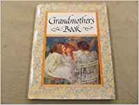 The Grandmother's Book (Englisch) 1992