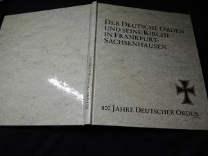 gebrauchtes Buch – Mann Dr.H – Der Deutsche Orden und seine Kirche in Frankfurt Sachsenhausen