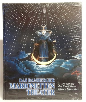 Das Bamberger Marionettentheater - ... es war der Fund einer blauen Mauritius