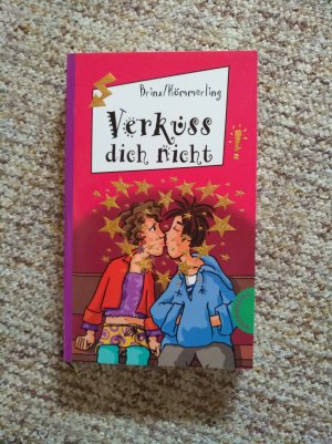 gebrauchtes Buch – Verküss dich nicht