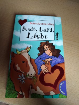 gebrauchtes Buch – Stadt, Land, Liebe