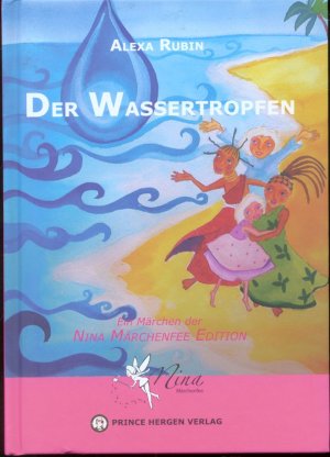 Der Wassertropfen - Ein Märchen der NINA MÄRCHENFEE EDITION