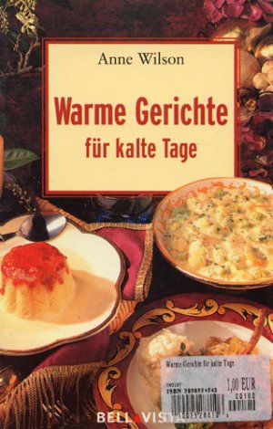 gebrauchtes Buch – Anne Wilson – Warme Gerichte für kalte Tage