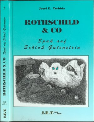 Rothschild & Co Bd. 2: Spuk auf Schloß Gutenstein