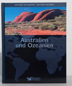 Die Welt entdecken - die Welt erleben: Australien und Ozeanien