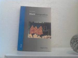 gebrauchtes Buch – Peter Michels – Black perspectives. -  Berichte zur schwarzen Bewegung - [hier:] Band 1:, USA