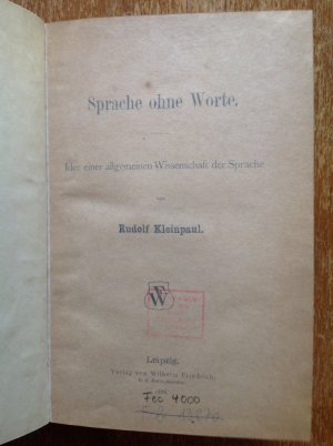 Sprache ohne Worte - Idee einer allgemeinen Wissenschaft der Sprache