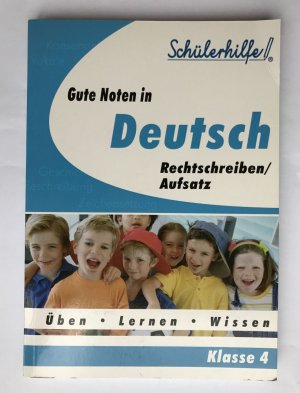 Gute Noten in deutsch / Rechtschreiben  / Aufsatz